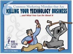 Cover illustration of the ebook 6 Common Marketing Mistakes that Are Killing Your Technology Business, showing a businessman fending off a scythe